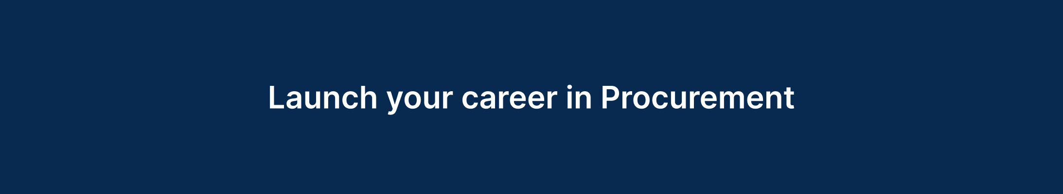 Launch your career in procurement